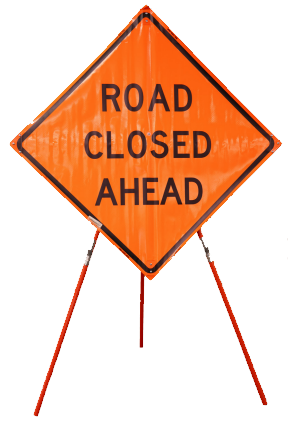 36" Road Closed Ahead Sign